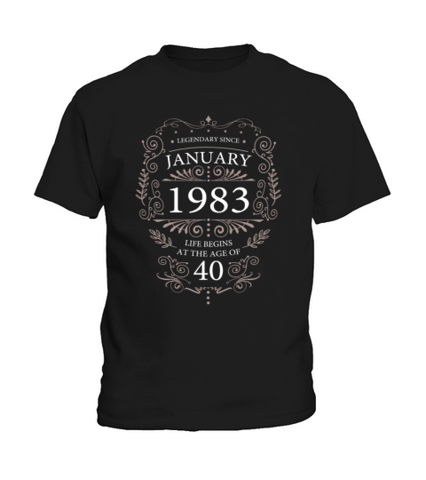 Funny sayings for the 40th birthday January 1983 Kids T-Shirt