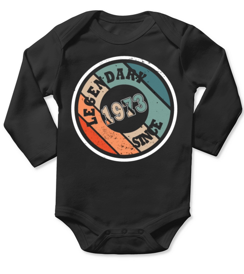 50th birthday born in 1973 legendary since 1973 Long Sleeve Baby One-Piece