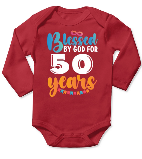 Birthday Blessed by God for 50 Years Long Sleeve Baby One-Piece