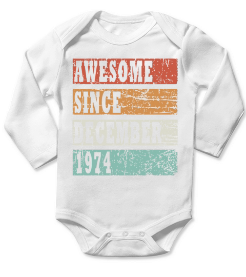 born 1974 December vintage gift Long Sleeve Baby One-Piece