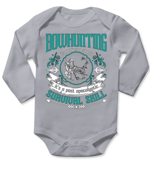 Bowhunting Is Not Just A Bow Arrow Sport Bowhunter Long Sleeve Baby One-Piece