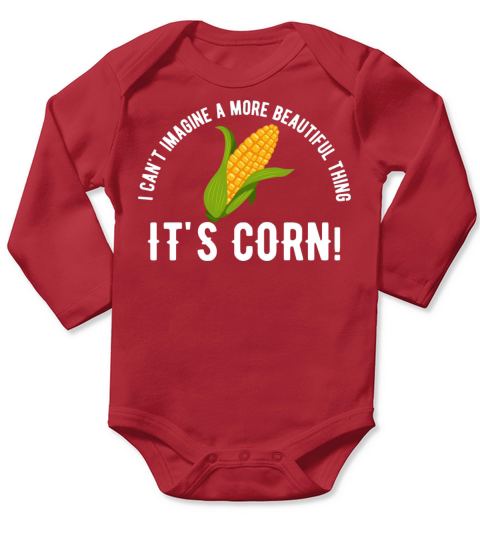 Funny Quote Its Corn Meme i Cant Long Sleeve Baby One-Piece