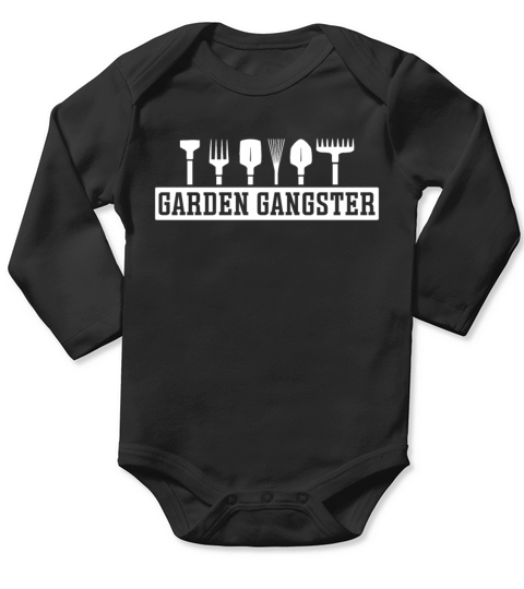 GARDEN GANGSTER I Plants Gardener Gardening Long Sleeve Baby One-Piece