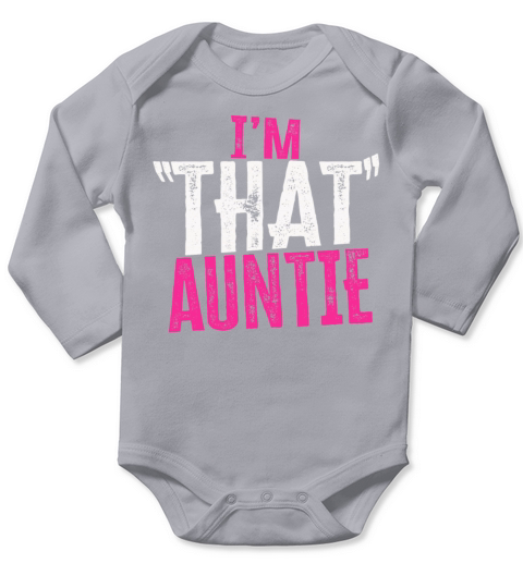 I am That Auntie Long Sleeve Baby One-Piece