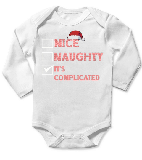 Nice Naughty Its Complicated Christmas List Santa Long Sleeve Baby One-Piece