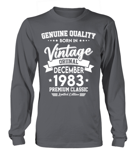 Born In December 1983 Original Vintage Long sleeved Unisex
