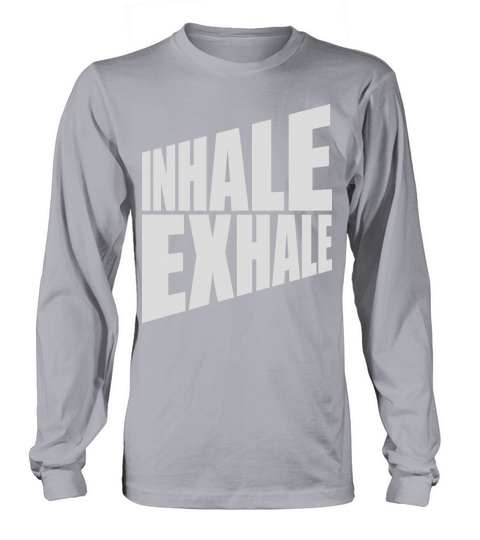 inhale exhale yoga quote Long sleeved Unisex