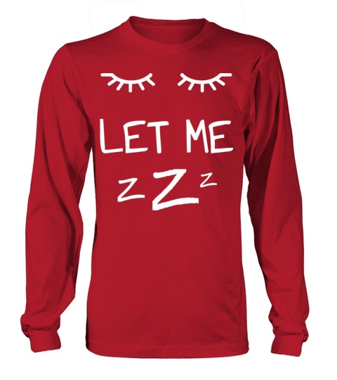 Let Me Sleep Eyes Women Men Girls Pajamas Long sleeved Unisex
