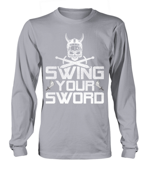 Sarcastic Swing Your Sword Vintage Long sleeved Unisex