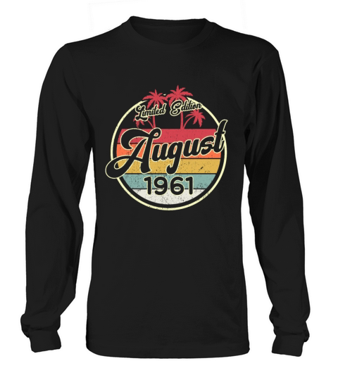 Vintage 80s August 1961 60th Birthday Gift Idea Long sleeved Unisex