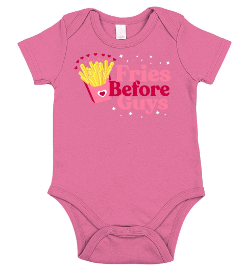 Fries Before Guys Funny Valentines Day Short Sleeve Baby One-Piece
