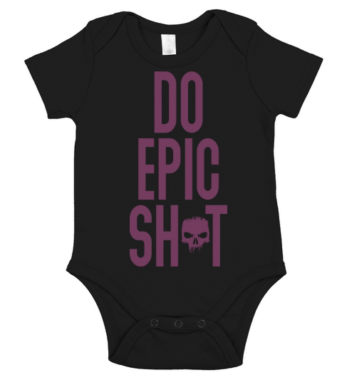 Funny sayings - DO EPIC SHIT Short Sleeve Baby One-Piece