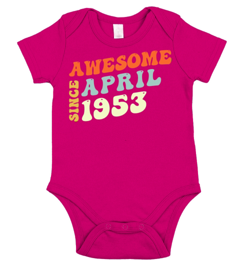 Groovy 70 Years Old Awesome Since April 1953 70th Short Sleeve Baby One-Piece