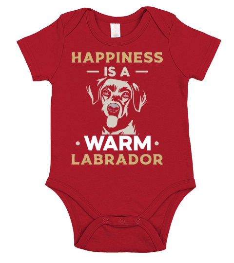 Happiness is a warm Labrador Short Sleeve Baby One-Piece
