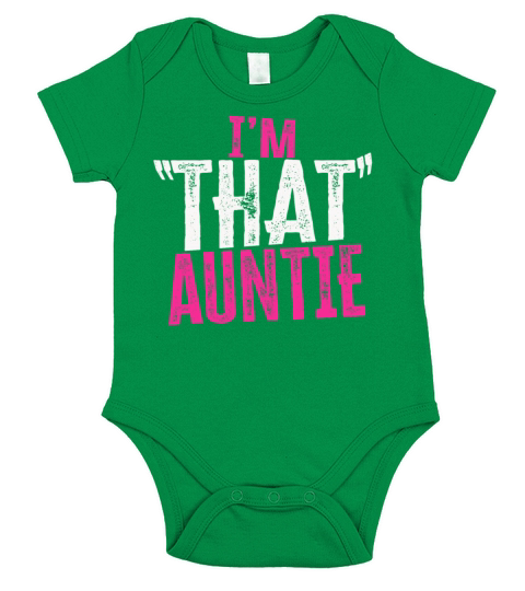 I am That Auntie Short Sleeve Baby One-Piece