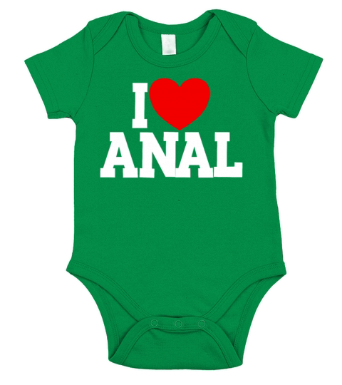 I Love Anal Inappropriate Humor Funny Adult Anal Short Sleeve Baby One-Piece