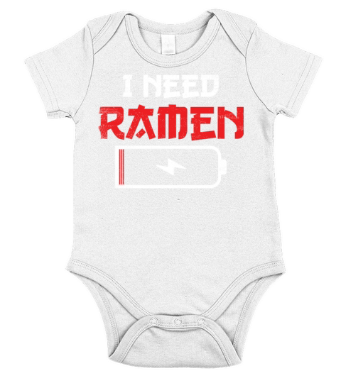 I Need Ramen Japanese Food Anime Funny Noodle Love Short Sleeve Baby One-Piece