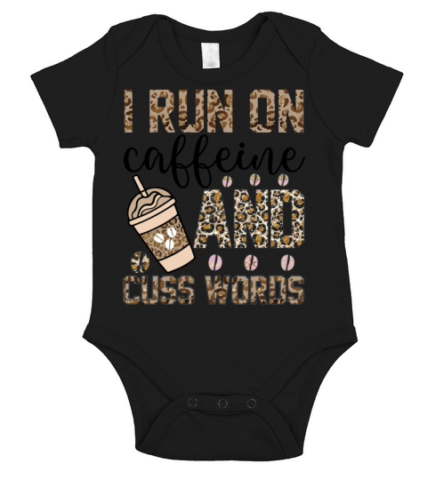 i run caffeine and cuss words Short Sleeve Baby One-Piece