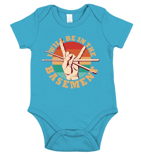 Ill be in the basement Drum Set Drummer Art Short Sleeve Baby One-Piece