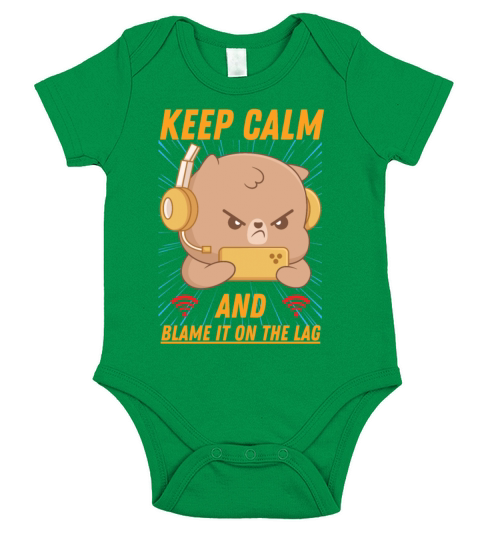Keep calm and blame it on the lag gamer gaming fun Short Sleeve Baby One-Piece
