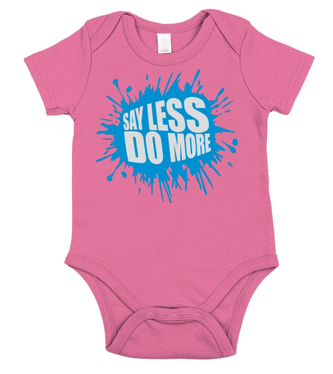 say less do more Short Sleeve Baby One-Piece