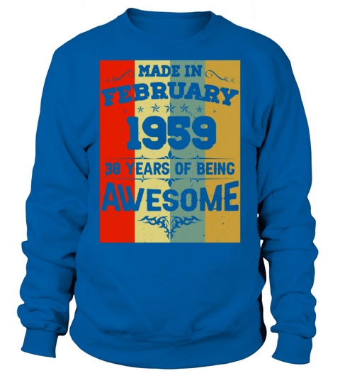 February 1959 Vintage Birthday Present Sweatshirt Unisex