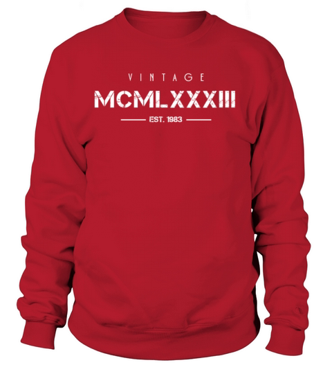 Vintage Born In 1983 Roman Numerals 39th Sweatshirt Unisex
