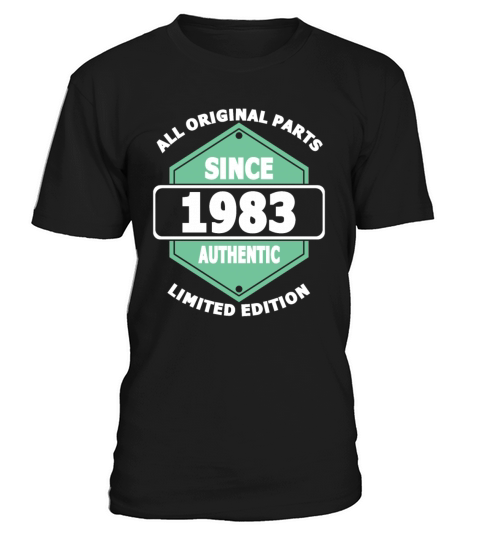 40th birthday all original parts since 1983 T-Shirt Unisex