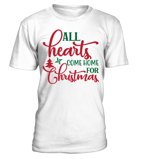 All hearts come home for Christmas T-Shirt Unisex