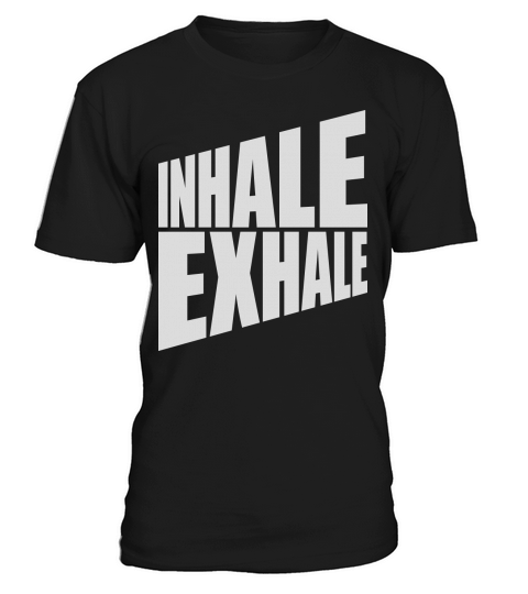 inhale exhale yoga quote T-Shirt Unisex
