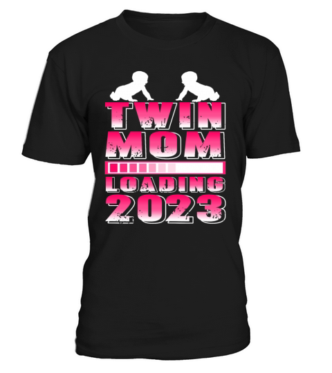 Womens Twin Mama Twin Mom to Be Pregnancy T-Shirt Unisex