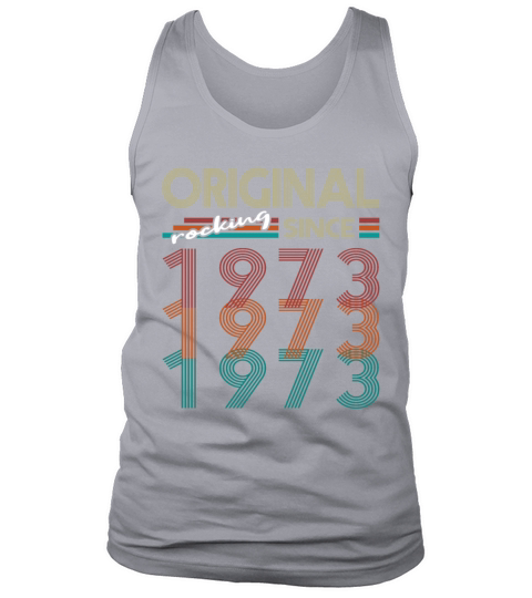 50th birthday original rocking since 1973 Tank Top Unisex