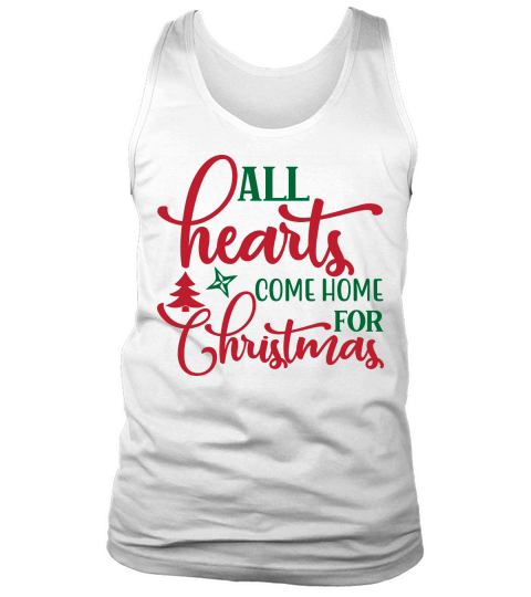 All hearts come home for Christmas Tank Top Unisex