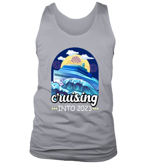 Cruising Into 2023 New Years Cruise Ship Tank Top Unisex