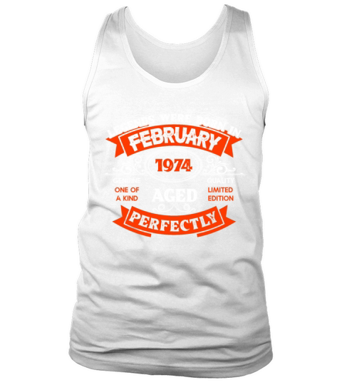 Legends Were Born In February 1974 Birthday Tank Top Unisex