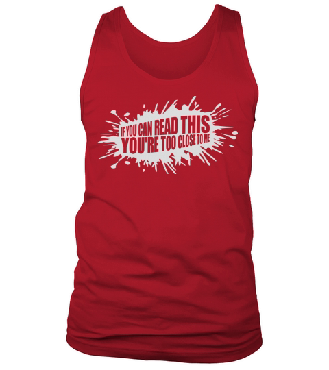 too close to me Tank Top Unisex