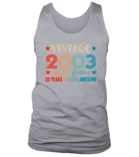Vintage 2003 Limited Edition 20 Years Old Birthday Tank Top Unisex
