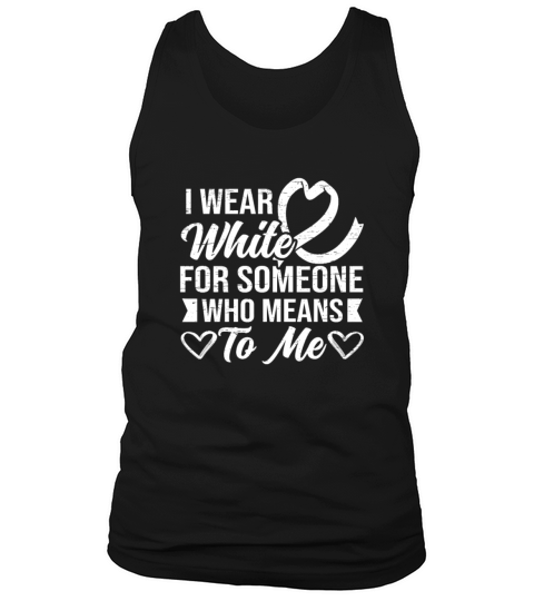Wear White Ribbon Support Lung Cancer Awareness Tank Top Unisex