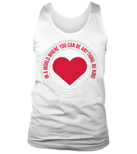 you can be kind Tank Top Unisex