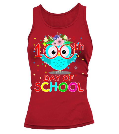 100 Days Of School Cute Owl Happy 100th Day Tank top Woman
