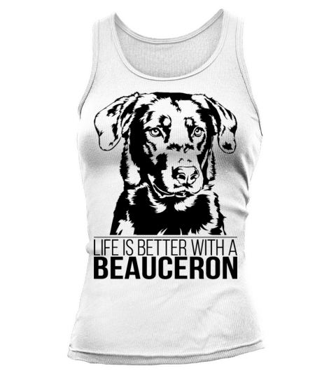 Beauceron life is better dog saying dog mom Tank top Woman