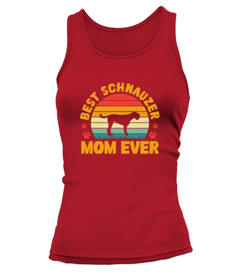 Best Schnauzer Mom Ever Retro Vintage Tank top Woman