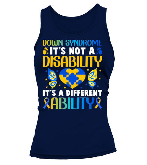 Down Syndrome Its Not A Disability Its A Differe Tank top Woman