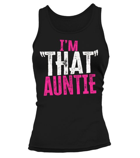 I am That Auntie Tank top Woman