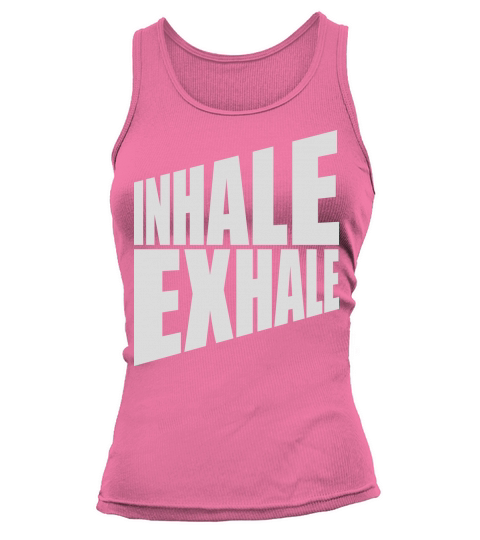 inhale exhale yoga quote Tank top Woman