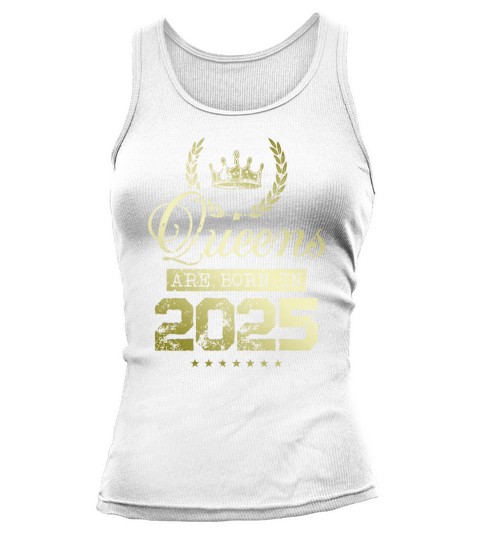Queens born in 2025 Tank top Woman