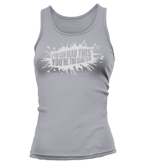 too close to me Tank top Woman