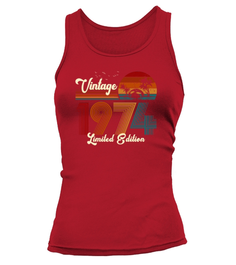 Vintage 1974 Limited Edition 47th Birthday Gift Tank top Woman