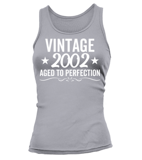 Vintage 2002 Aged To Perfection Tank top Woman