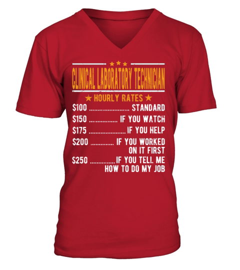 Clinical Laboratory Technician Hourly Rates V-Neck T-shirt